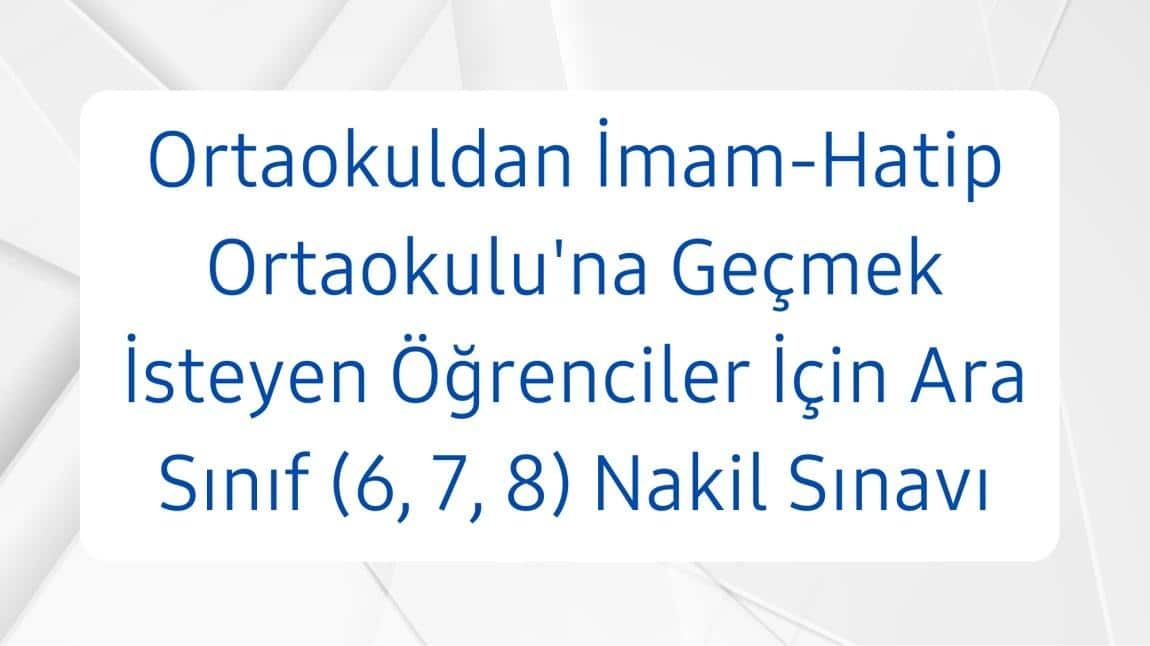 ARA SINIFLAR (6,7,8) İÇİN NAKİL VE GEÇİŞ İŞLEMLERİ